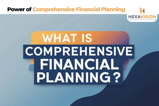Comprehensive Financial Planning